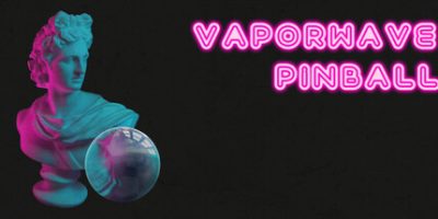 蒸汽波弹子球|官方中文|支持手柄|Vaporwave Pinball
