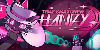 时间掠夺者亨迪|官方中文|支持手柄|Time Snatcher Handy